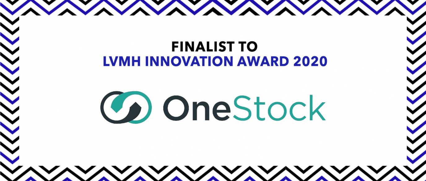OneStock - Top 30 Finalists of the LVMH Innovation Award