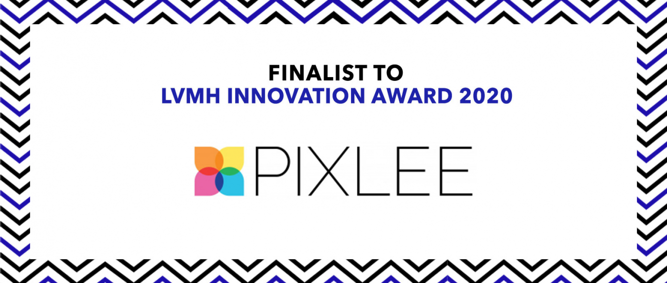 Pixlee - Top 30 Finalists of the LVMH Innovation Award