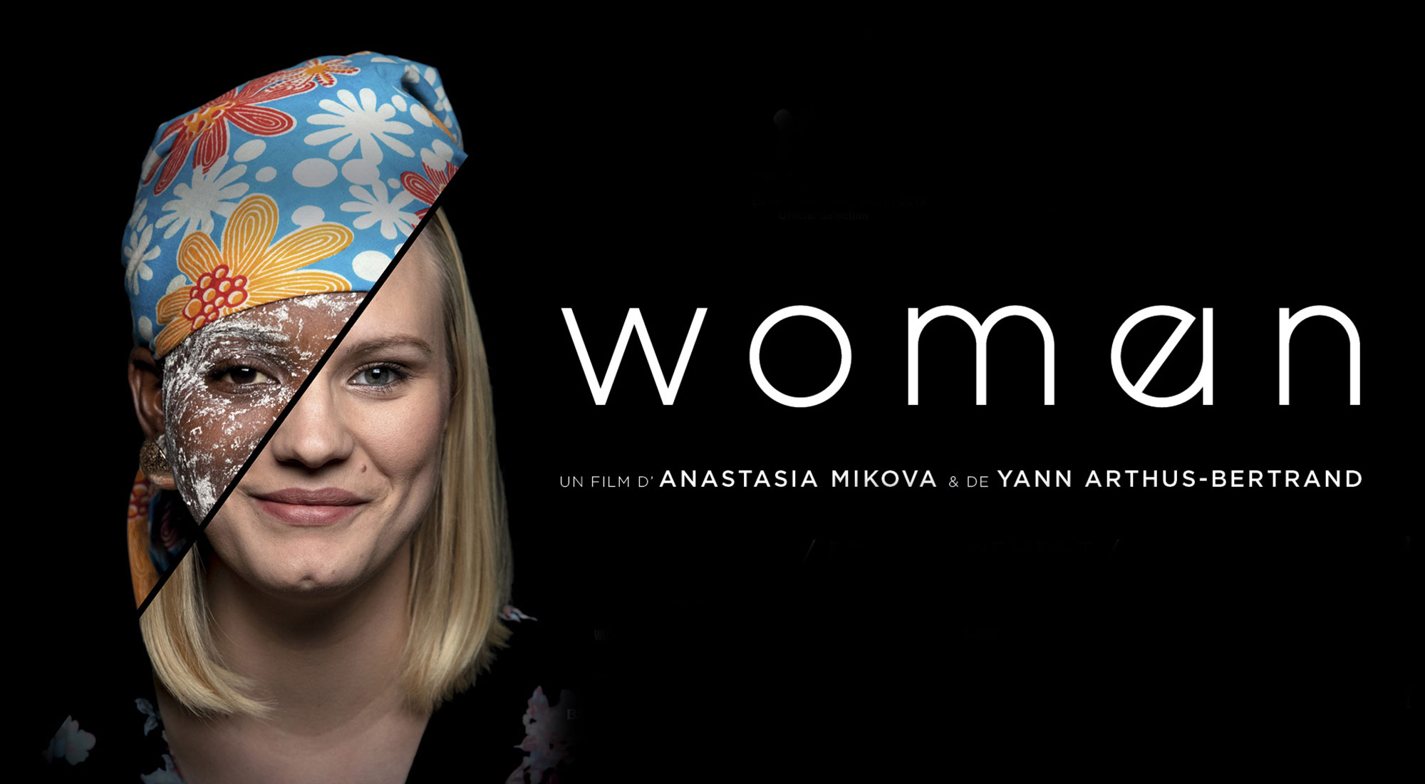 WOMAN, a film by Anastasia Mikova and Yann Arthus-Bertrand, now available on VOD