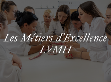 L'Institut des Métiers d'Excellence - Initiative LVMH
